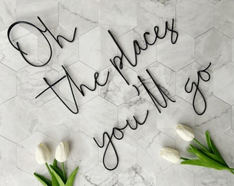 Oh The Places You’ll Go Sign | Wire Word Sign | Nursery Sign | Nursery Room| Girl Nursery | Wire Words | Wire Wall Art  | Home Decor