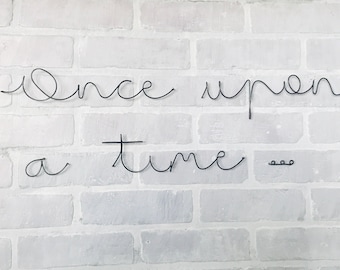 Once Upon A Time | Wire Word Sign | Nursery Room | Nursery Decor | Wire Words | Wire Wall Art | Wall Hanging | Home Decor
