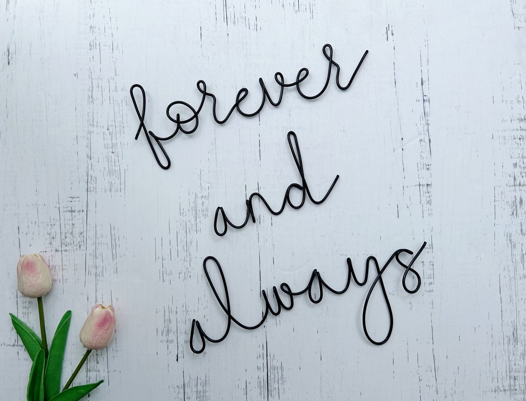 Forever and Always Sign | Wire Word Sign | Bedroom Sign | Wire Words ...