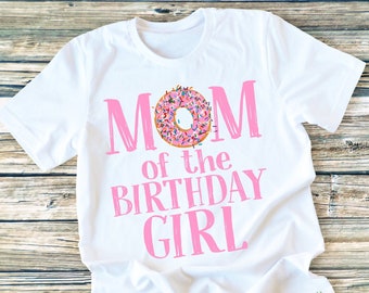 Donut Birthday Mom Shirt | Doughnut Birthday Shirt | Donut Sprinkles Mom Shirt