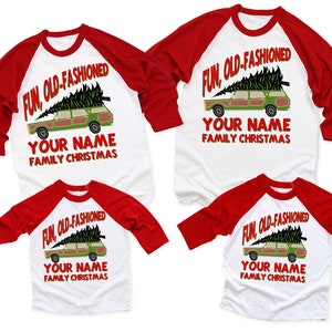 Fun Old Fashioned Family Christmas Shirts, Matching Christmas Shirts, Customize With Your Name, Christmas Pajamas , Family Christmas Pajamas