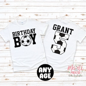 Birthday Boy Soccer Theme Birthday Shirt | Custom Age Birthday Shirt | Soccer Birthday T-Shirt | Sports Birthday Shirt | Birthday Boy Shirt