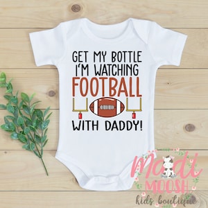 Baby Football Bodysuit | Funny Baby Shower Gift | Baby Boy Outfit | Dad Baby Gift | Get My Bottle I&#39;m Watching Football