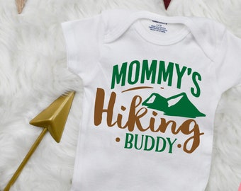 Mommy's Hiking Buddy Bodysuit | Newborn Outfit | Baby Shower Gift | Baby Outfit | Hiking Bodysuit | Outdoor Outfit | Hiking Bodysuit