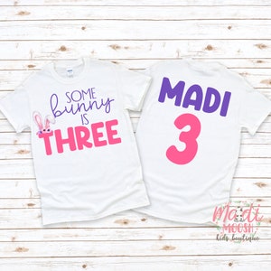Some Bunny Is Three Shirt | Girls Birthday Shirt | 3rd Birthday Shirt | Kids Birthday Shirt | Rabbit Birthday Girl Shirt