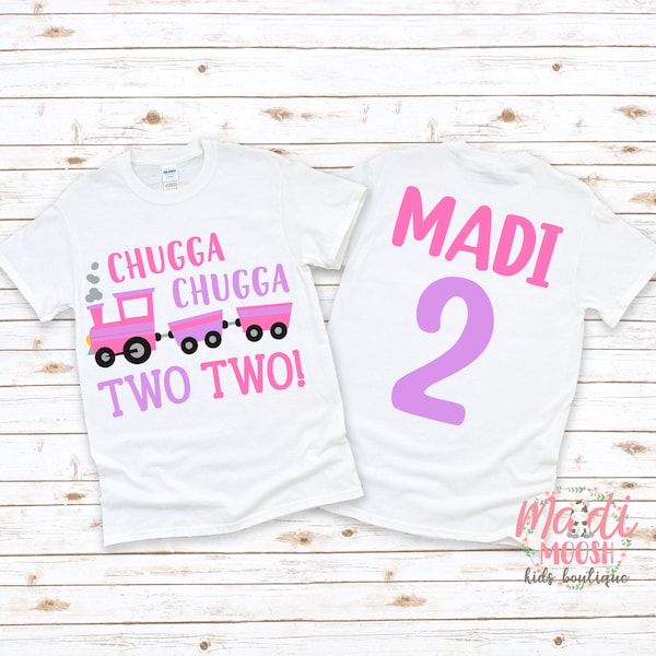 Chugga Chugga Two Two Girls Birthday Shirt | 2nd  Birthday Shirt | Kids Birthday Shirt | Second Birthday Shirt | Train Birthday Shirt