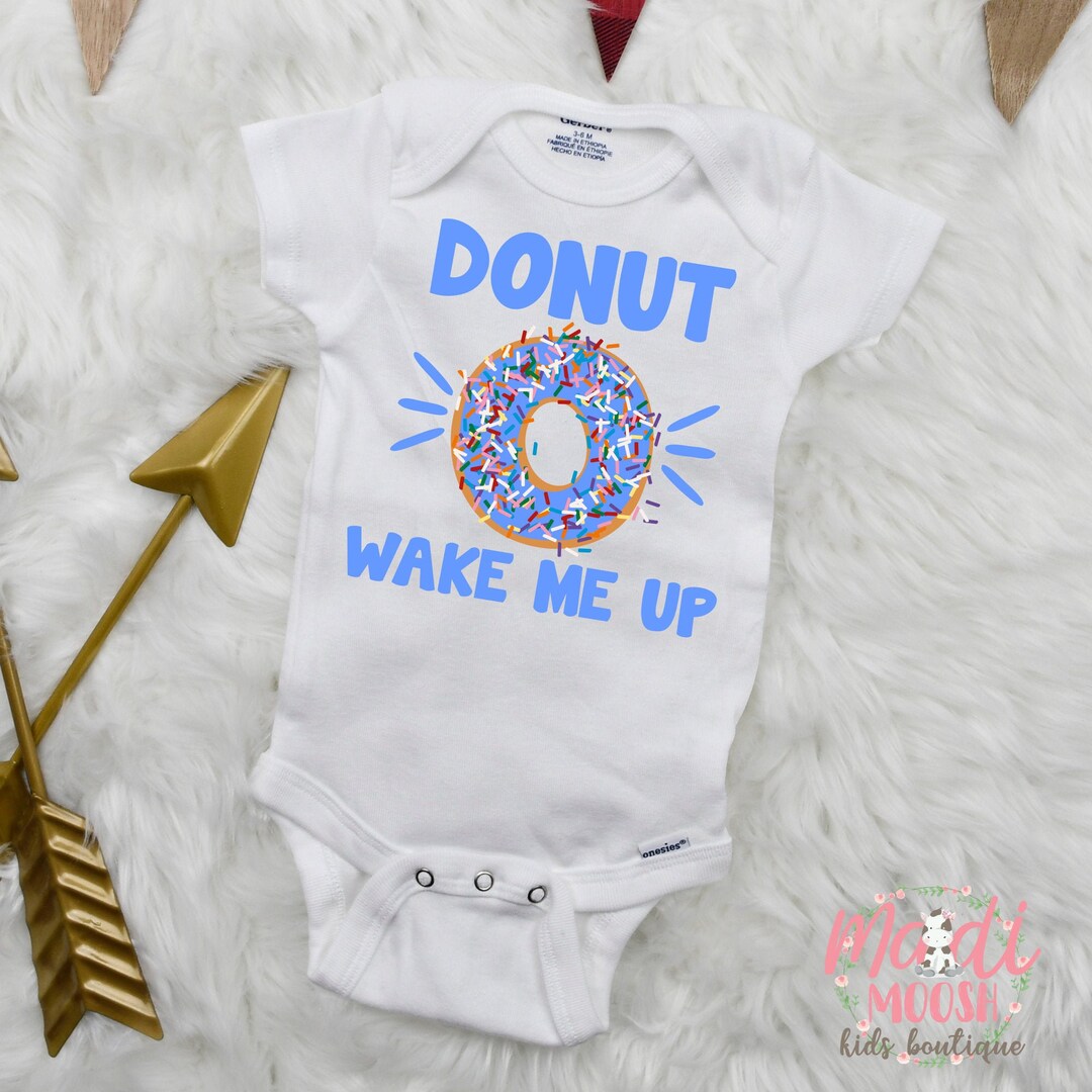 Donut Wake Me up Onesies® Bodysuit Donut Bodysuit Baby Boy Etsy