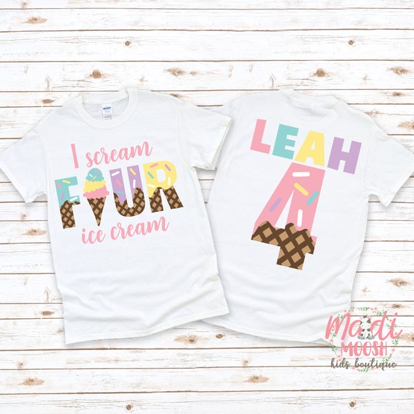 I Scream Four Ice Cream Girls 4th Birthday Shirt - Sweet Bday Fourth Bday Tee