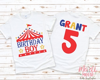 Birthday Boy Circus Shirt | Birthday Boy Birthday Shirt | Custom Age Personalized Birthday Shirt | Boys Birthday Shirt