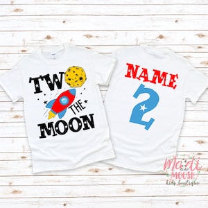 Two The Moon Birthday Shirt | Second Birthday Shirt | 2nd Birthday T-Shirt | Space Birthday Shirt | Astronaut Birthday Shirt | 2nd Birthday