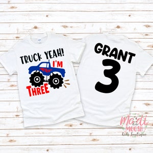 Truck Yeah I'm 3 Monster Truck Birthday Shirt | 3rd Birthday Shirt | 4X4 Birthday Shirt | Boys Birthday Shirt