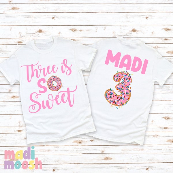 Three Is So Sweet Donut Birthday Tee | Girls Birthday Shirt | Kids Donut Birthday | Sprinkles Birthday Tee | 3rd Birthday