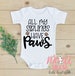 All My Siblings Have Paws Onesies® Bodysuit | Newborn Onesies® | Baby Shower Gift | Baby Bodysuit  | Baby Boy Onesies® | Baby Girl Onesies® 