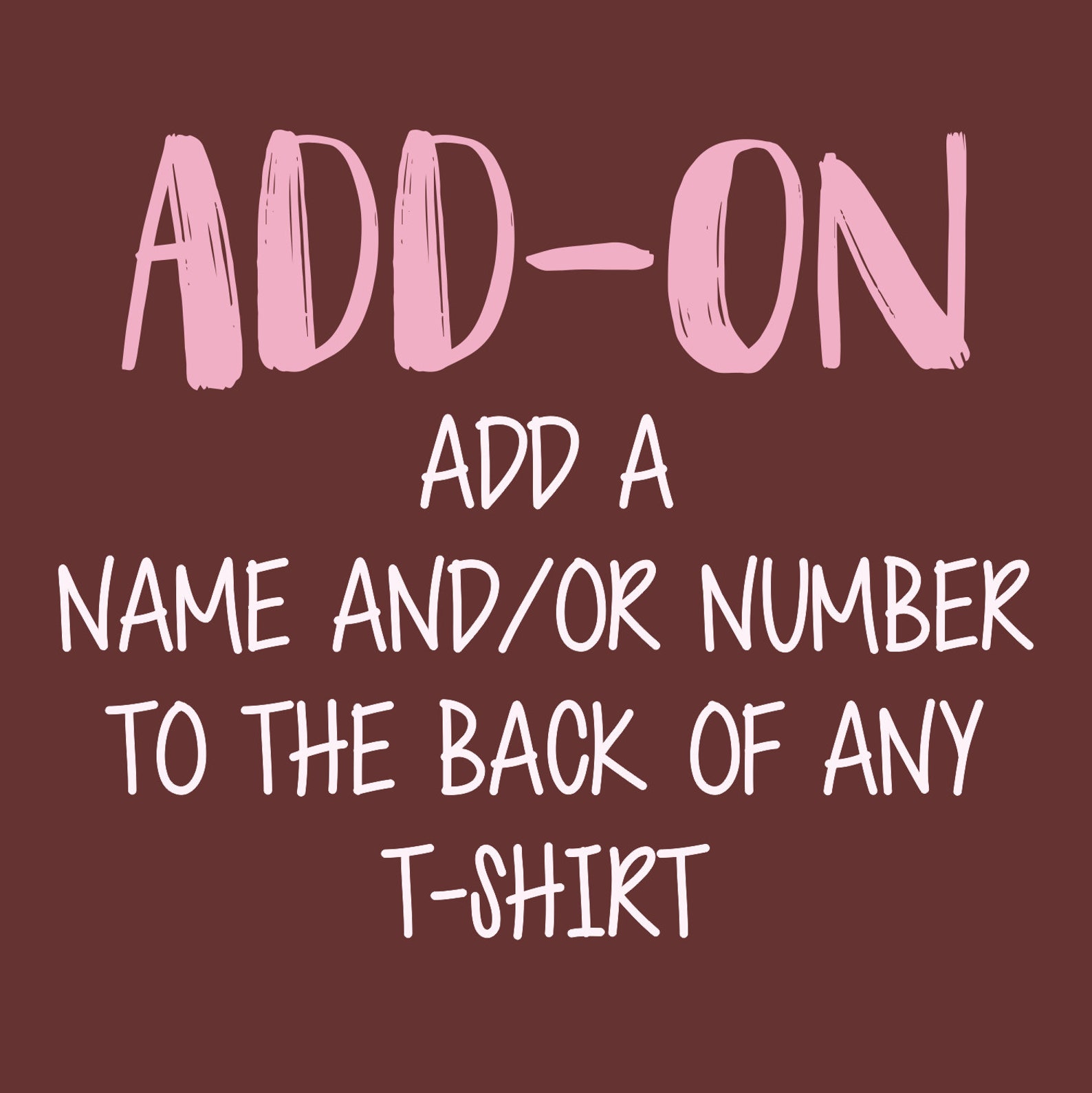 Addon Add A Name And/or Number to the Back of Any Tshirt Etsy