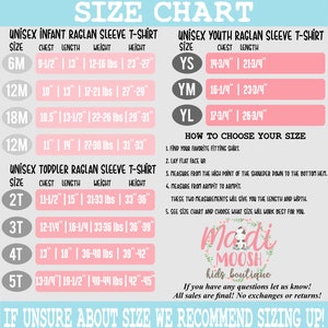 May include: Size chart for unisex infant, toddler, and youth raglan sleeve t-shirts. The chart lists sizes, chest measurements in inches, length in inches, weight in pounds, and height in inches. The chart also includes instructions on how to choose the right size.