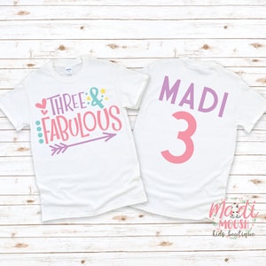 Three and Fabulous Birthday Shirt | 3rd Birthday Shirt | Girls Third Birthday Shirt | Girls Birthday Shirt | Fabulous Girls Birthday Shirt
