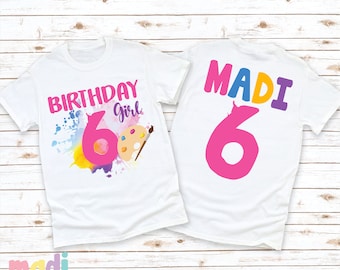 Paint Birthday Party Tee | Girls 6th Paint Birthday Shirt | Sixth Birthday Art Tee | Girls Birthday Tee