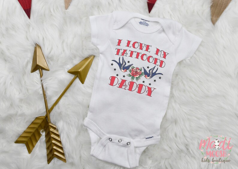 Baby Girls Clothing Girls Clothing I Love My Tattooed Daddy Onesie U00ae Baby Boy Outfit Baby Outfit Baby Shower Gift Baby Girl Outfit Baby Bodysuit Newborn Outfit