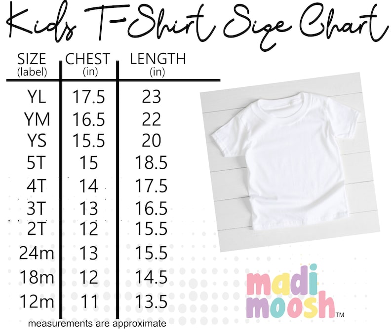 May include: Kids T-Shirt Size Chart with measurements in inches for chest and length. Sizes include: YL, YM, YS, 5T, 4T, 3T, 2T, 24m, 18m, 12m.