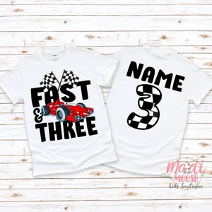 Fast and Three 3rd Racecar Birthday Shirt | Racecar Birthday Shirt | 3rd  Birthday T-Shirt | Racecar Birthday party | Birthday Boy Shirt