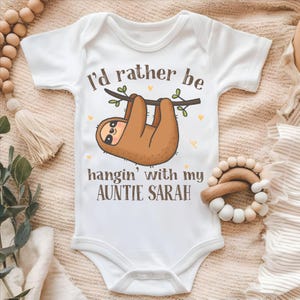 I’d Rather Be Hanging With My Aunt  Sloth Baby Onesie® – | Gender-Neutral Newborn Bodysuit – Cute Baby Shower Gift