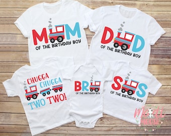 Family Chugga Two Two Matching Train Birthday Shirt, Boys Birthday Shirt, Matching Family Birthday Shirts, Chugga Chugga Two Two Birthday
