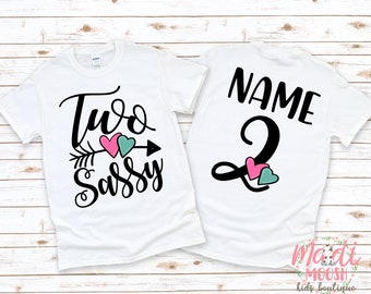 Two Sassy Birthday Shirt | 2nd Birthday Shirt | Second Birthday T Shirt | Sassy Birthday Shirt | Girls Birthday Shirt