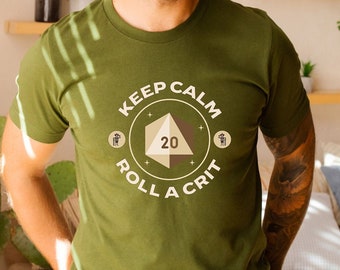 Keep Calm and Roll a Crit Shirt, D20 Dice Tee, Fantasy Tabletop Gift, Rogue Gaming, Wizard Paladin Shirts, Dungeons RPG, Game Master T-Shirt