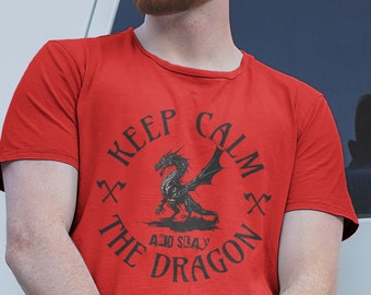 Keep Calm and Slay The Dragon Shirt, Fantasy T-Shirt, Wizard Tee, Paladin Gifts, Rogue Gaming Shirts, Board Game Master, Nerd Gamer Gift,