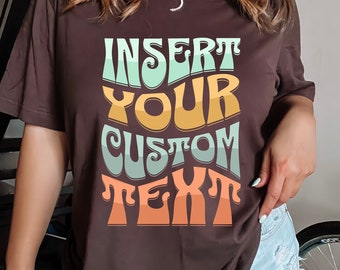 Custom Text T-Shirt, Personalized Tee, Make Your Own Shirt, Mushrooms Vintage Shirts, Retro Goofy Hippie Custom Gift, Customized Apparel