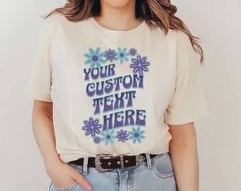 Custom Text T-Shirt, Personalized Tee, Make Your Own Shirt, Mushrooms Vintage Shirts, Retro Goofy Hippie Custom Gift, Customized Apparel