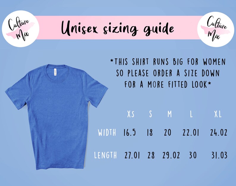 Puede incluir: Gu&iacute;a de tallas unisex para una camiseta. La tabla muestra las medidas en pulgadas para el ancho y la longitud para las tallas XS, S, M, L y XL.  *Esta camiseta es grande para las mujeres, as&iacute; que por favor pide una talla menos para un look m&aacute;s ajustado*