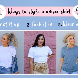 May include: Three different ways to style a unisex shirt: knotted, tucked in, and worn as is. The image shows three people wearing shirts in different styles.