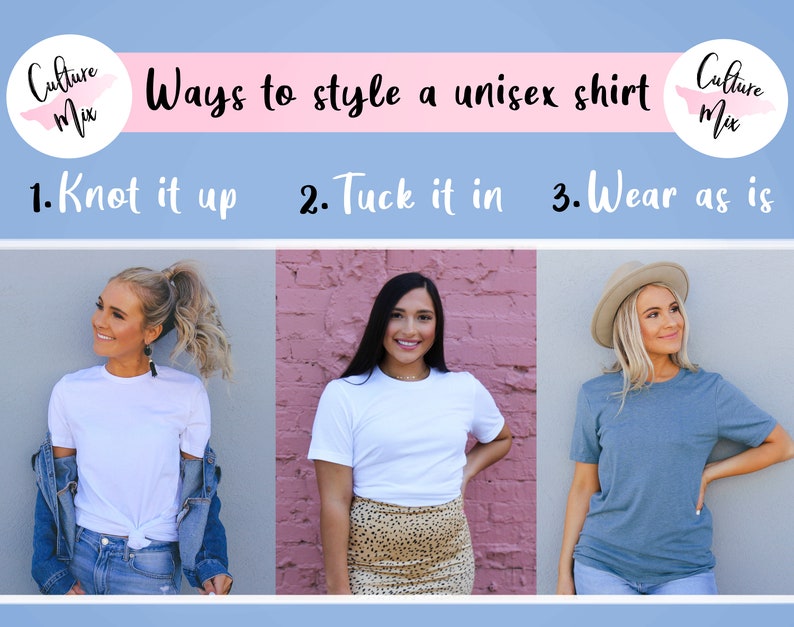 May include: Three different ways to style a unisex shirt: knotted, tucked in, and worn as is. The image shows three people wearing shirts in different styles.