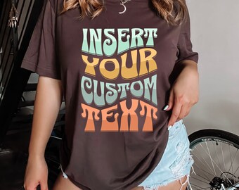 Custom Text T-Shirt, Personalized Tee, Make Your Own Shirt, Custom Shirts, Retro Goofy Custom Gift, Customized Apparel