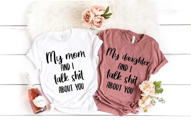 A juego Madre Hija Divertida T-shrits, Mi Mamá y Yo Mi Hija y Yo Hablamos Mierda Sobre Ti Camisas, imagen 1