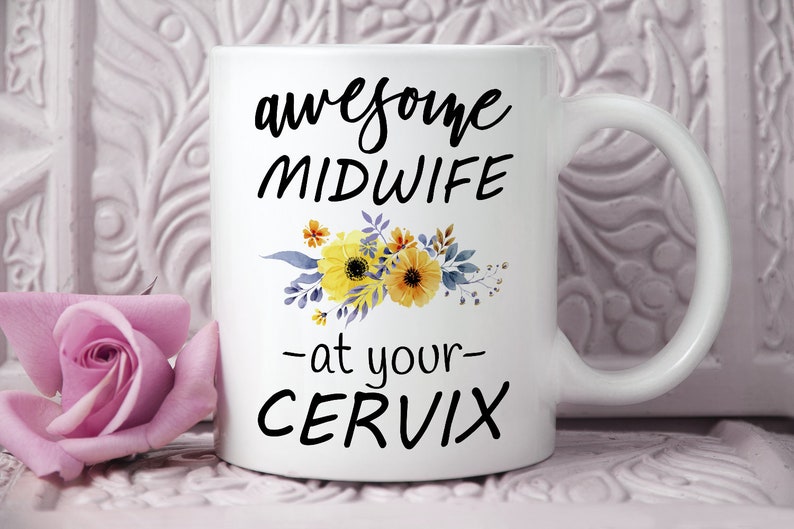 Awesome Midwife At Your Cervix Mug Midwife Mug T For Etsy