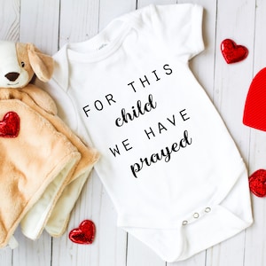 For This Child We Have Prayed Onesie,  Pregnancy Reveal Announcement Baby Romper Onesie, Christian Onesie,