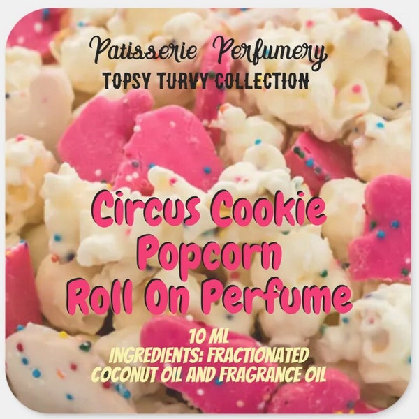 Circus Cookie Popcorn Perfume- Frosted Circus Animal Cookies, Popcorn, Sprinkles- Free 2 ML With Purchase!