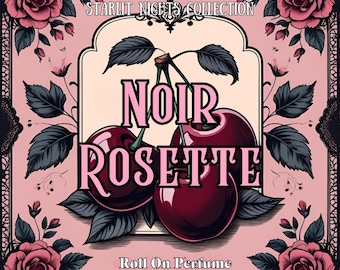 10 ML Noir Rosette Perfume Oil- Black Cherry, Rose, Amber, Vanilla, Sandalwood • Premium Artisan Scents • Made Fresh