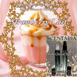 Strawberry Lait Artisan Perfume: Strawberry, Milk, Vanilla, Honey, Caramel, Musk – Vegan  (10 ML)