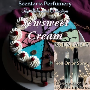 Sewsweet Cream Artisan Perfume: Black Cherry, Pistachio Cream, Vanilla Bean, Caramel, Amber (10 ML)