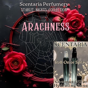 Arachness Artisan Perfume: Red Rose, Sweet Cream, Cinnamon, Tonka, Musk, Amber - Vegan (10 ML)