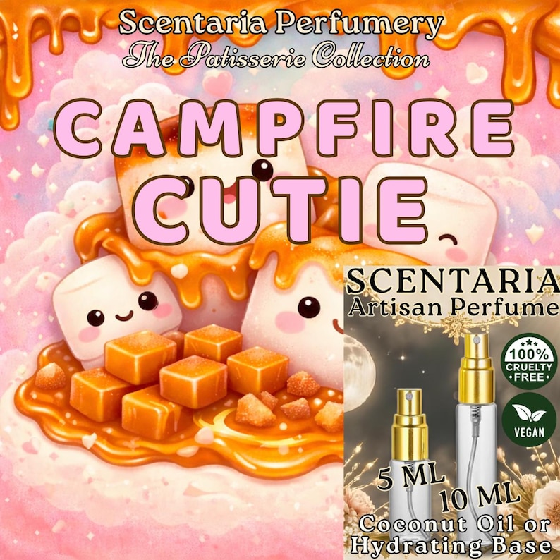 May include: An illustrated advertisement for "Campfire Cutie" perfume from Scentaria Perfumery's Patisserie Collection. The image features cartoon marshmallows, caramel, and perfume bottles in 5 ml and 10 ml sizes. The perfume is vegan and cruelty-free.