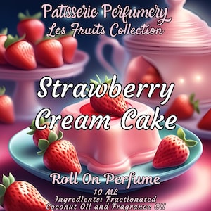 10 ML Strawberry Cream Cake Perfume Oil- Sweet Strawberry, Creamy Whip Cream, Pink Buttercream, Vanilla Cake
