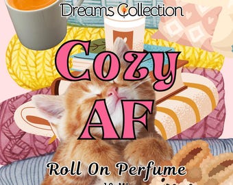 Cozy AF Perfume Oil- Warm Milk, Vanilla, Caramel, Maple, Spice • Premium Artisan Scents • Made Fresh