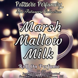 10 ML Marshmallow Milk Perfume Oil- Marshmallow, Milk, Vanilla- A Lactonic Marshmallow Milk Accord