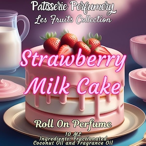 10 ML Strawberry Milk Cake Perfume Oil- Hybrid Scent With Strawberry Milk & Milk Cake- Strawberry, Milk, Sugar, Vanilla, Butter