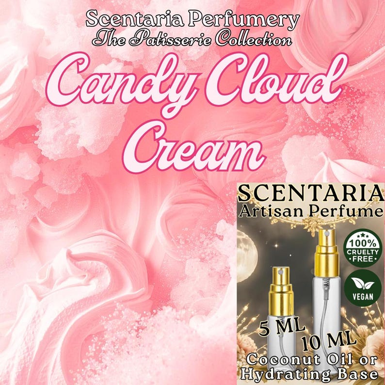 May include: Pink background with the text "Candy Cloud Cream" and "Scentaria Perfumery". Two perfume bottles with gold tops are displayed, one 5 ml and one 10 ml. The image also includes the words "100% Cruelty Free" and "Vegan".