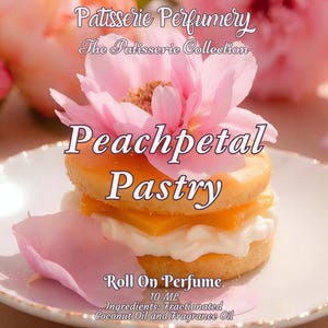 Peachpetal Pastry Perfume Oil- Peach Nectar, Vanilla Sugar, Magnolia, Pastry Cream, Cake Crumbs • Premium Artisan Scents • Made Fresh